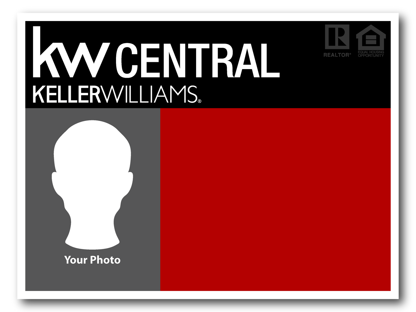 KW Central 12x18 Left Agent Photo Open House Sign