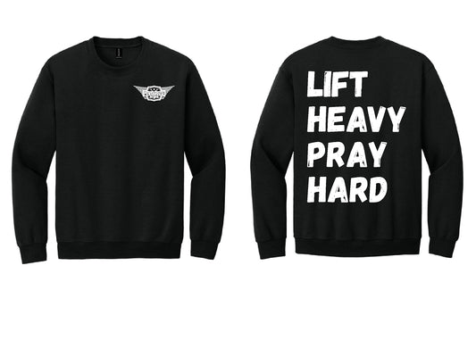 Lift Heavy Pray Hard Crewneck