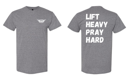 Lift Heavy Pray Hard T Shirt
