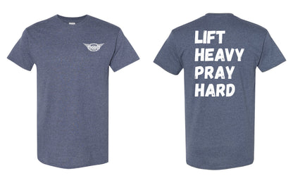 Lift Heavy Pray Hard T Shirt