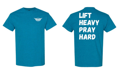 Lift Heavy Pray Hard T Shirt