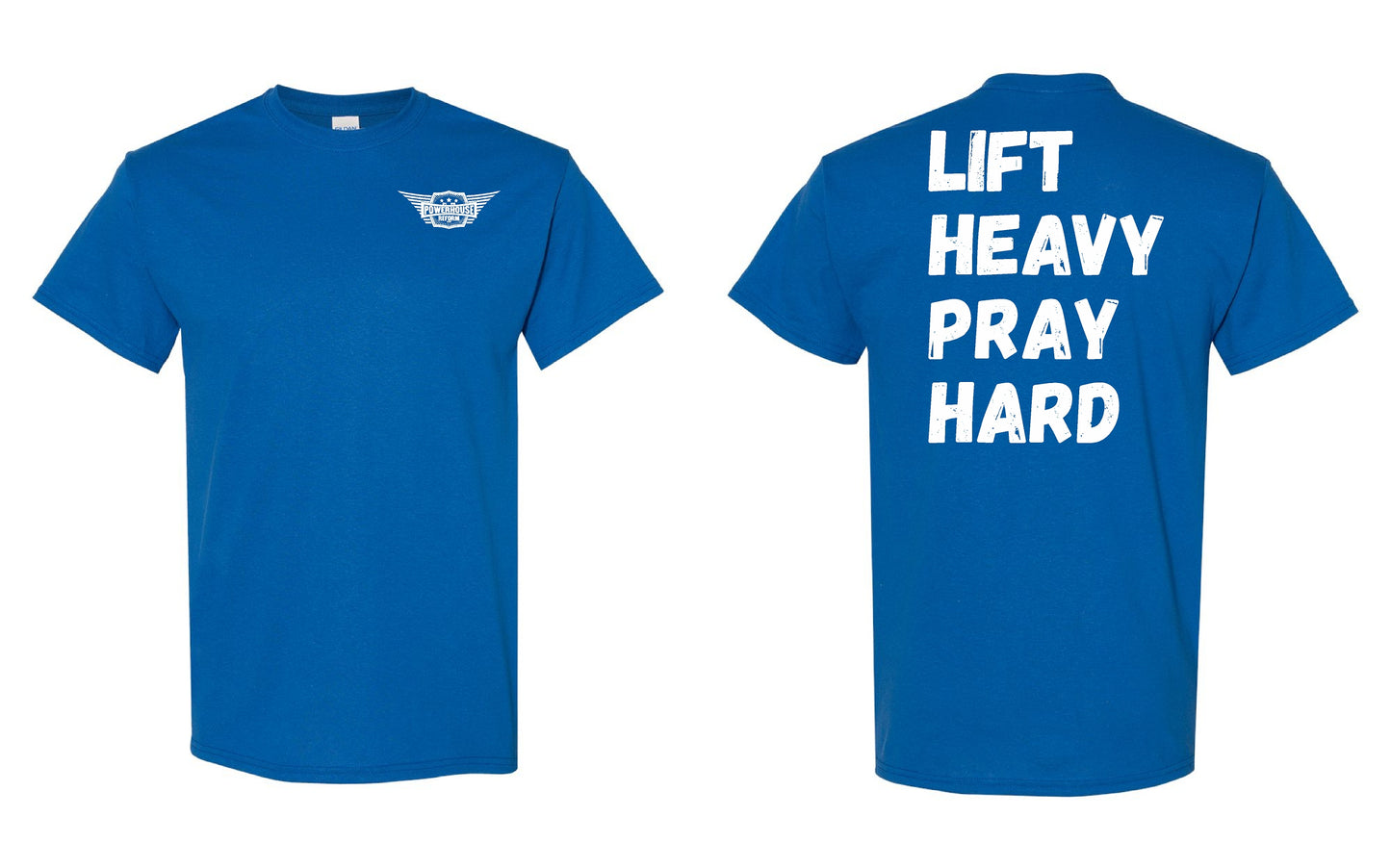 Lift Heavy Pray Hard T Shirt